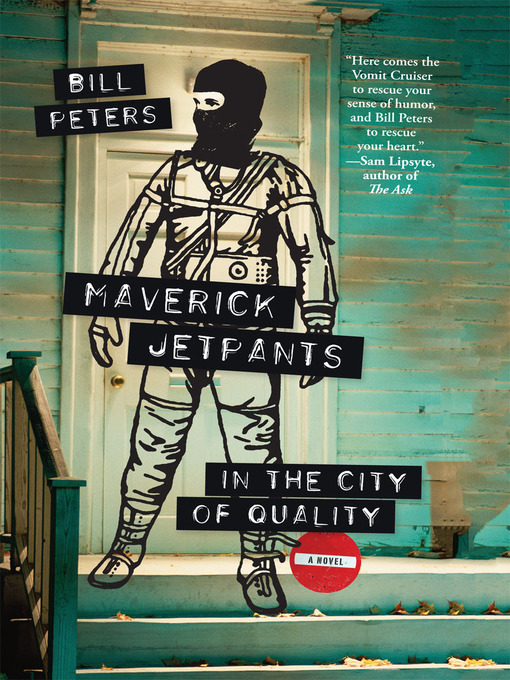 Title details for Maverick Jetpants in the City of Quality by Bill Peters - Available